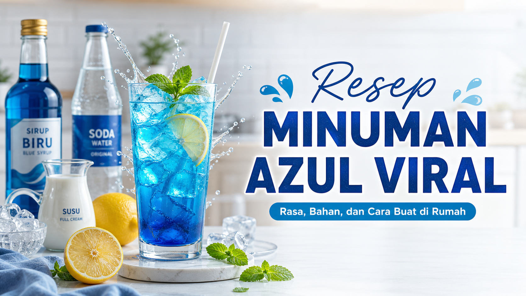 azul - Resep Minuman Azul Viral: Rasa, Bahan, dan Cara Buat di Rumah
