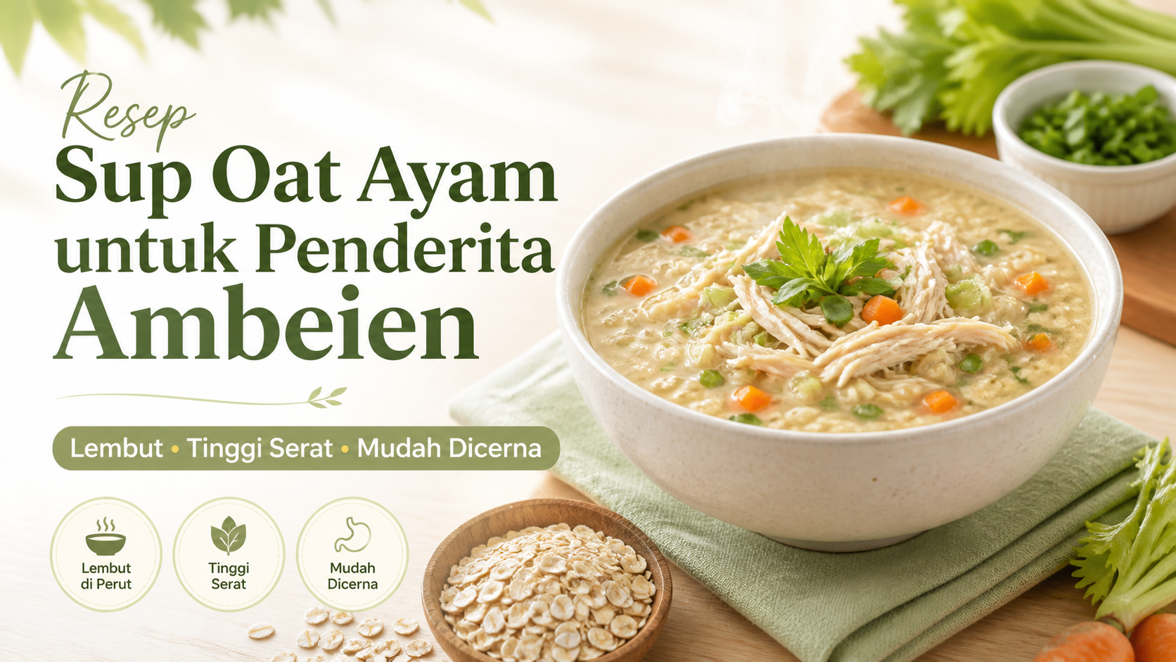 ambeien - Resep Sup Oat Ayam untuk Penderita Ambeien, Lembut Tinggi Serat
