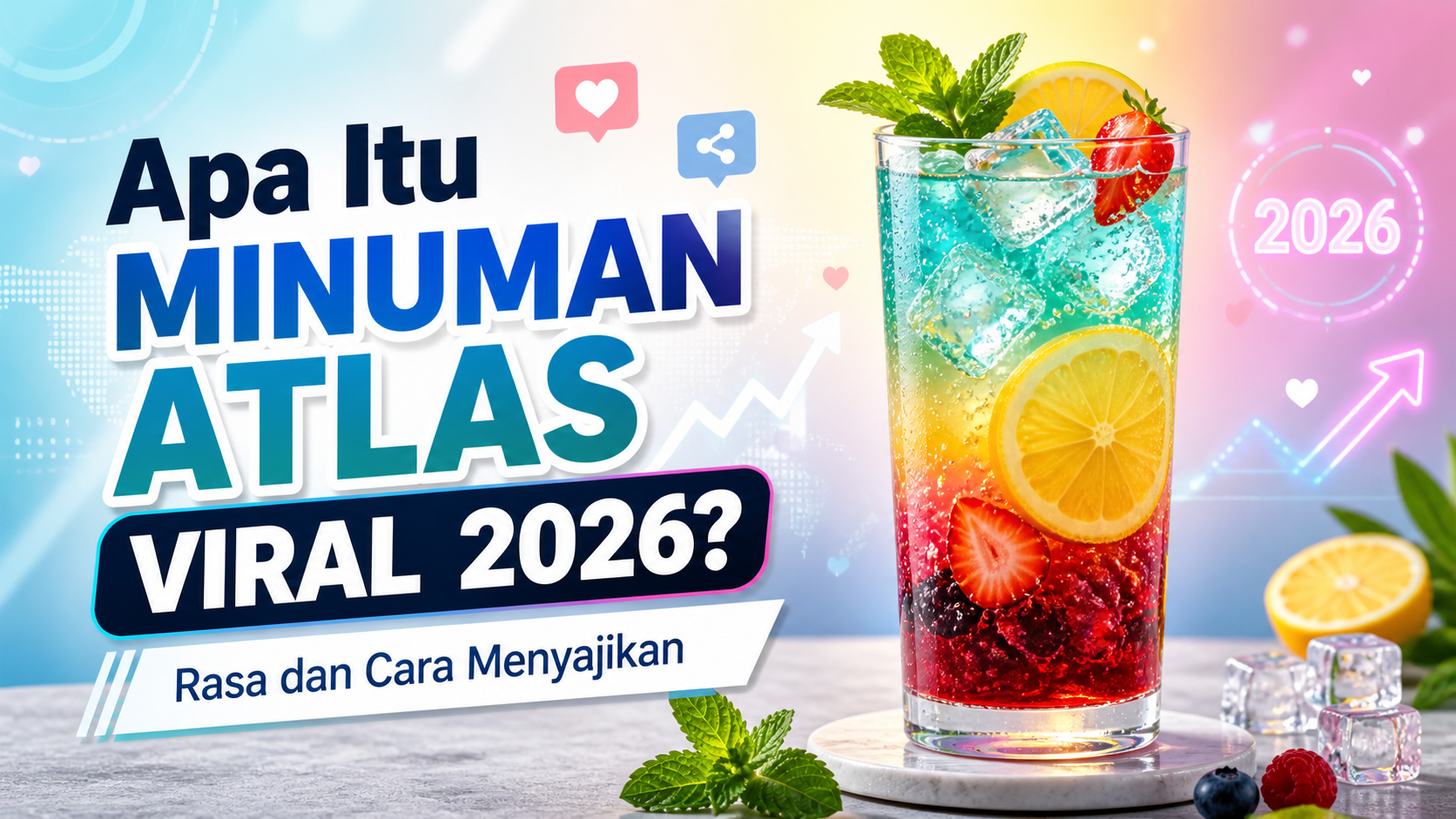 atlas - Apa Itu Minuman Atlas Viral 2026? Rasa dan Cara Menyajikan