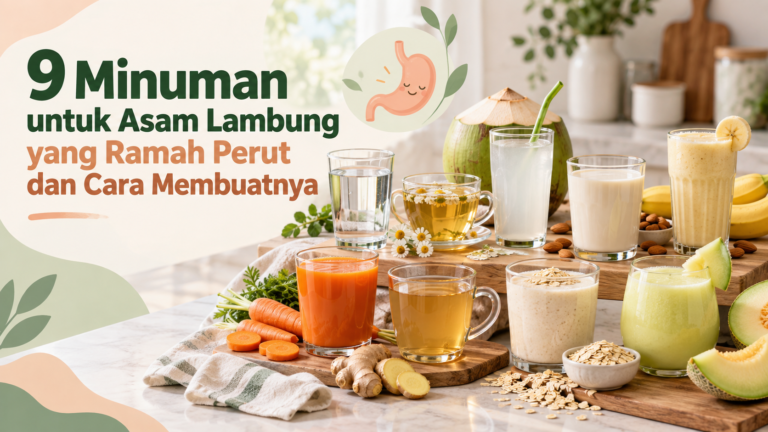 lambung - 9 Minuman untuk Asam Lambung yang Ramah Perut dan Cara Membuatnya