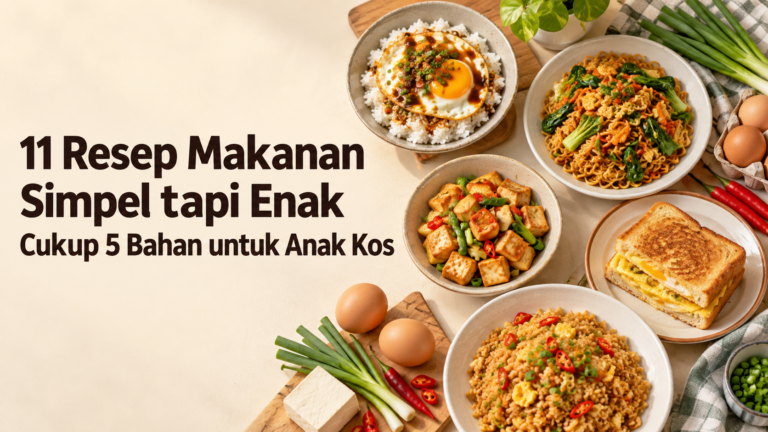 resep - 11 Resep Makanan Simpel tapi Enak, Cukup 5 Bahan untuk Anak Kos